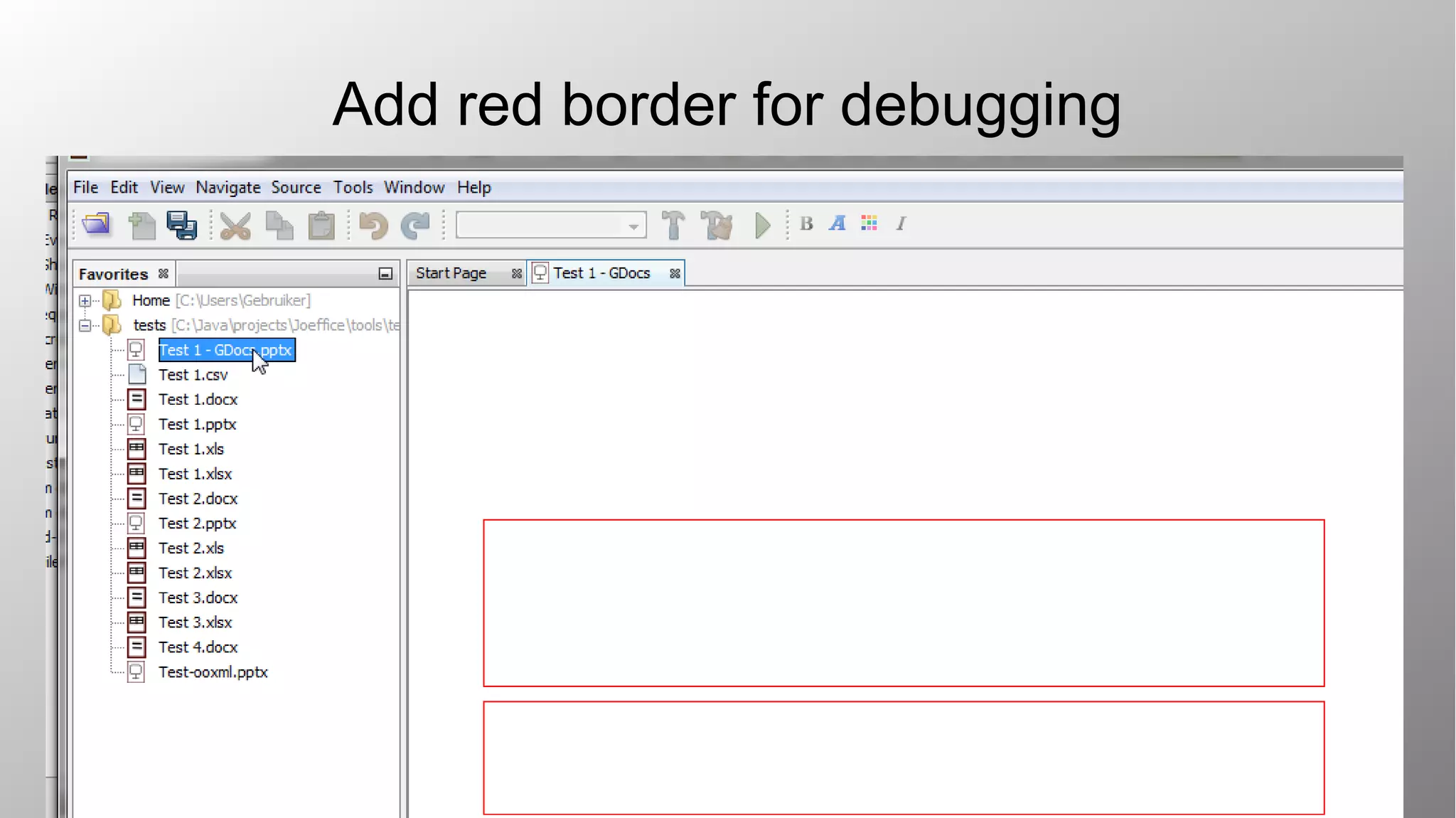 http://www.joeffice.org © Copyright 2013 - Japplis
Add red border for debugging
 