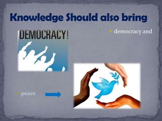  democracy and
 peace
 