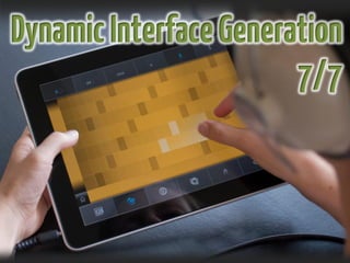 DynamicInterfaceGeneration
7/7
 