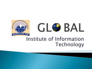 Institute of Information
Technology

 