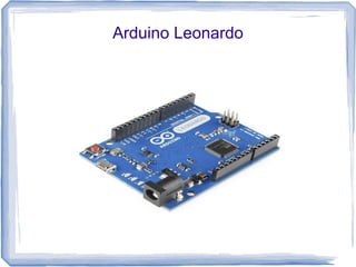 Arduino Leonardo

 