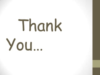 Thank
You…

 