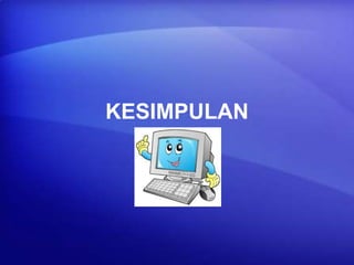 KESIMPULAN

 