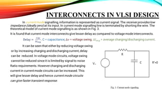 INTERCONNECTS IN VLSI DESIGN

 