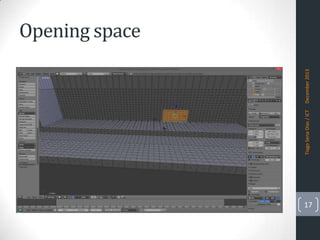 Tiago Sena Dias / ICT

December 2013

Opening space

17

 