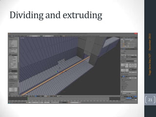 Tiago Sena Dias / ICT

December 2013

Dividing and extruding

21

 