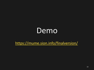 Demo
https://mume.sion.info/finalversion/

13

 