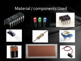 Material / components Used

 
