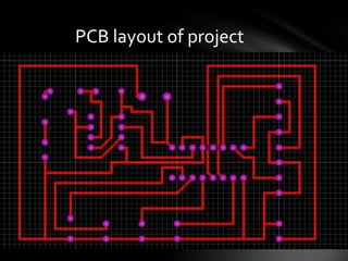 PCB layout of project

 