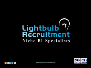 Cover




        www.lightbulb-recruitment.com
 
