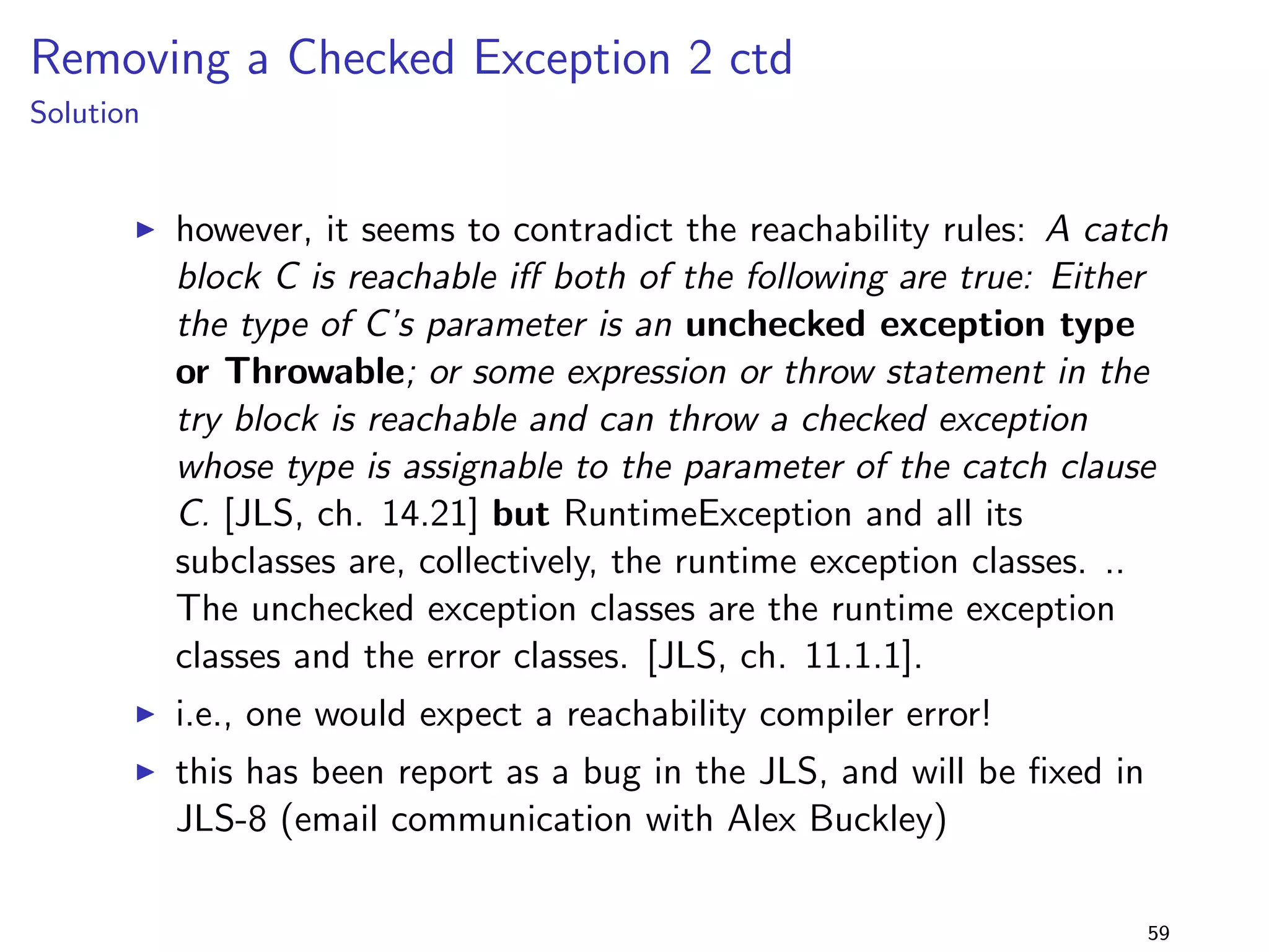 Generics 1 
Solution 
I this is binary compatible due to type erasure in Java 
I however, this is not source compatible - the compiler cannot 
assign a list of integers to a variable declared as a list of 
strings 
43 
 