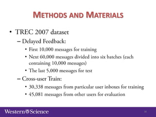 METHODS AND MATERIALS
•
–
•
•
•

–
•
•

38

 