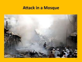 Attack in a Mosque

53

 