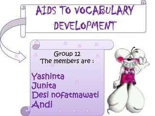 Group 12
The members are :
 