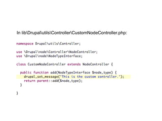 In libDrupalutilsControllerCustomNodeController.php:
 