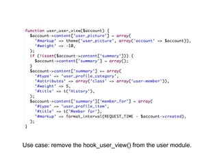Use case: remove the hook_user_view() from the user module.
 