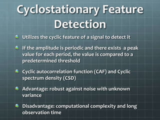 Cyclostationary Features Presentation of Research methods of CRN | PPTX