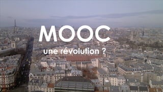 Y. Epelboin UPMC-Sorbonne Universités CUME 10/04/2014
MOOC
une révolution ?
 