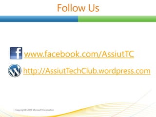 www.facebook.com/AssiutTC
http://AssiutTechClub.wordpress.com
 