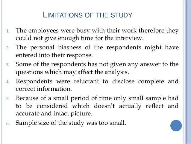 limitations of the study thesis The approach section of a proposal should discuss potential study limitations and alternative strategies 13 • how to present limitations and alternatives 247. limitations of the study thesis The approach section of a proposal should discuss potential study limitations and alternative strategies 13 • how to present limitations and alternatives 247.