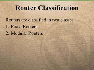 Classification In Router Presentation CCNA | PPTX
