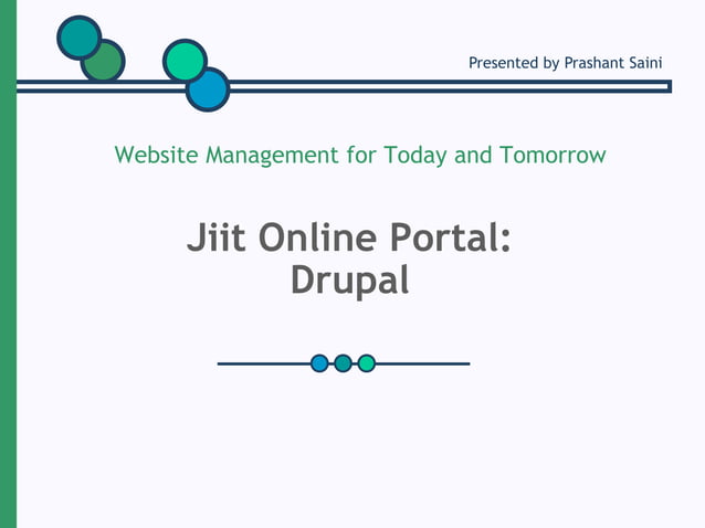 JIIT PORTAL based on Drupal | PPT