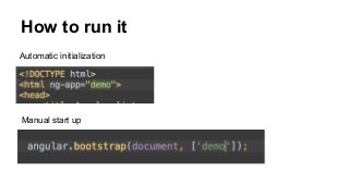 How to run it
Automatic initialization
Manual start up
 