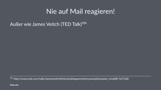 Password-Diebstahl
• Pro Account ein Passwort!
• Sichere Passwörter! vE=a2rXDUiyq+8
• Qwertycards 21
21
h%ps://www.qwertycards.com
friolz.com
 