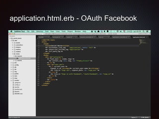 application.html.erb - OAuth Facebook 
 