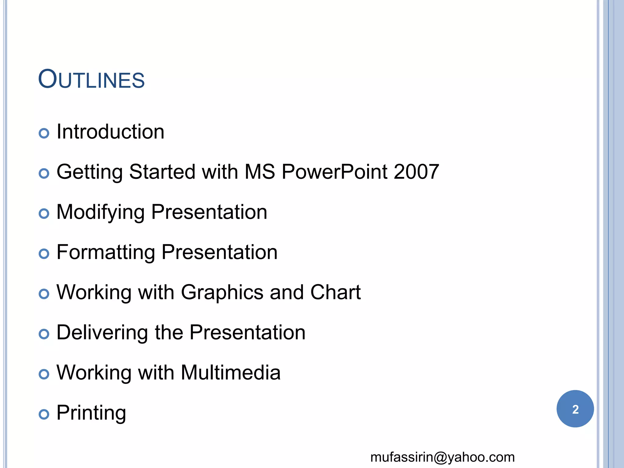 MS Power Point 2007 Presentation | PPTX