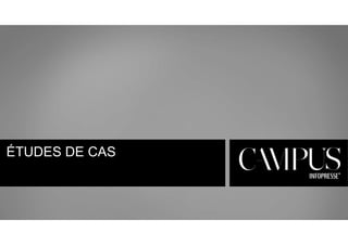 ÉTUDES DE CAS 
 