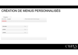CRÉATION DE MENUS PERSONNALISÉS 
 
