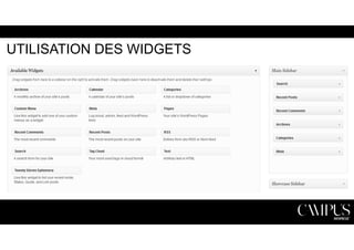 UTILISATION DES WIDGETS 
 
