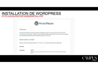 INSTALLATION DE WORDPRESS 
HTTP://LOCALHOST/WP-ADMIN/INSTALL.PHP 
 
