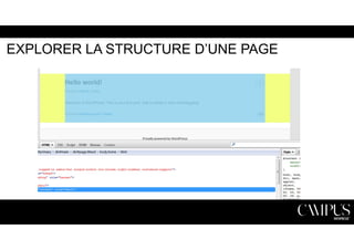 EXPLORER LA STRUCTURE D’UNE PAGE 
 