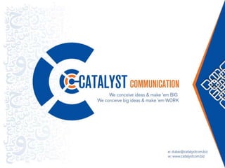 Catalyst Communication in Dubai