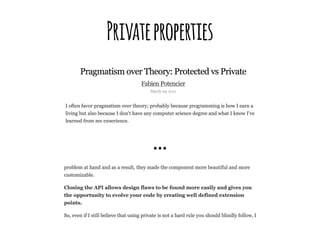 Private properties 
... 
 