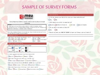 SAMPLE OF SURVEY FORMS 
 