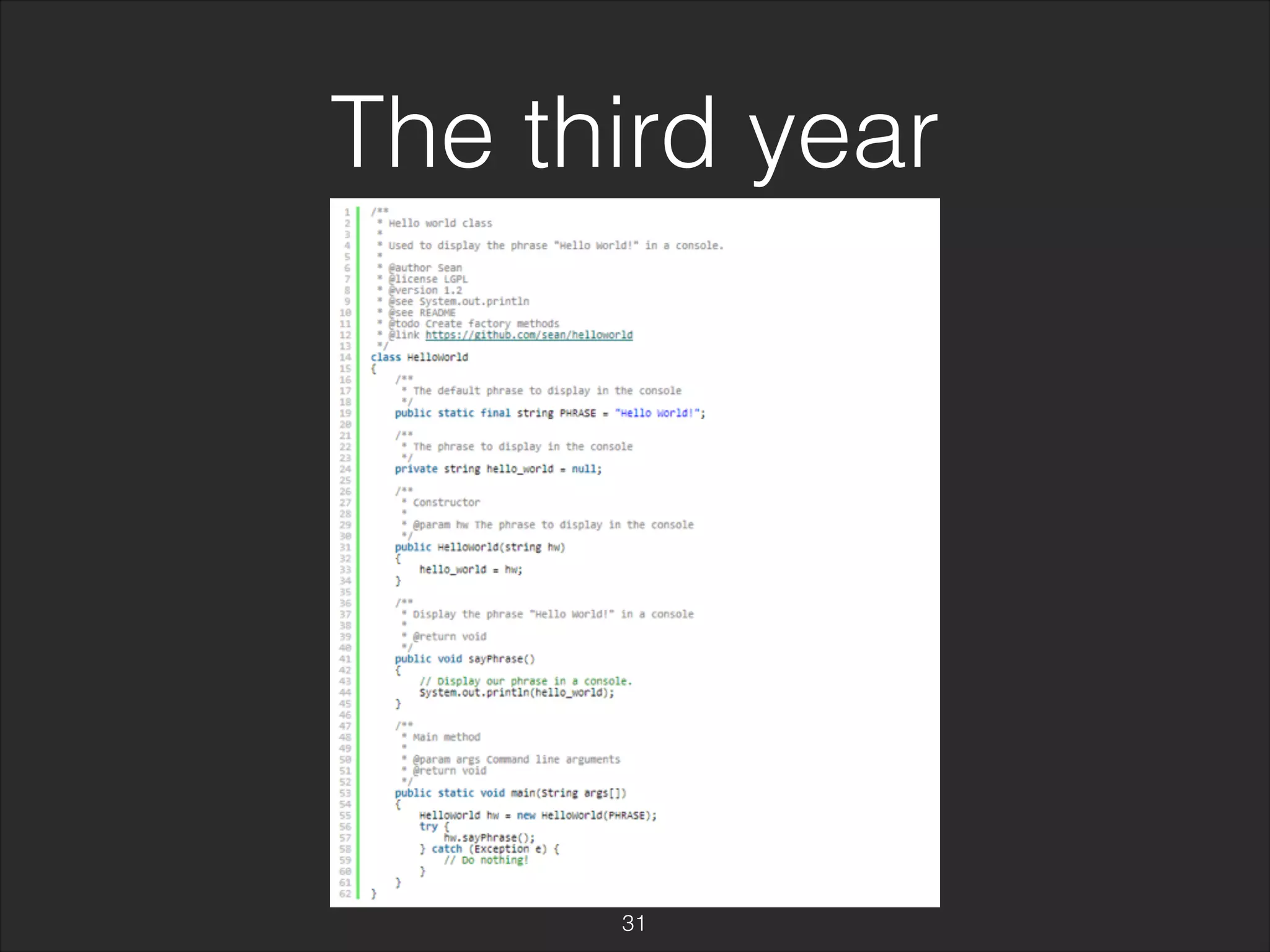 The third year 
31 
 