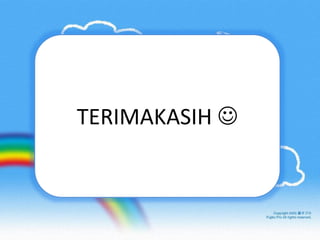 TERIMAKASIH  

