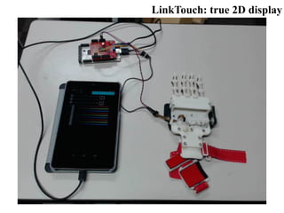 LinkTouch: true 2D display 
 