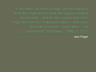 Jean Piaget
 