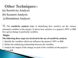 (a) Sensitivity Analysis
(b) Scenario Analysis
(c)Simulation Analysis
1) The sensitivity analysis helps in identifying how...