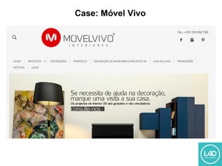 Case: Móvel Vivo
 