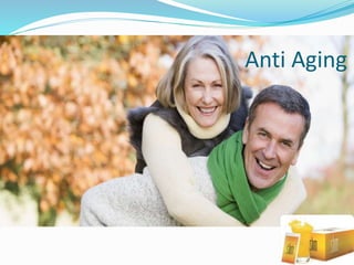 Anti Aging
 