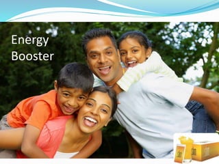 Energy
Booster
 