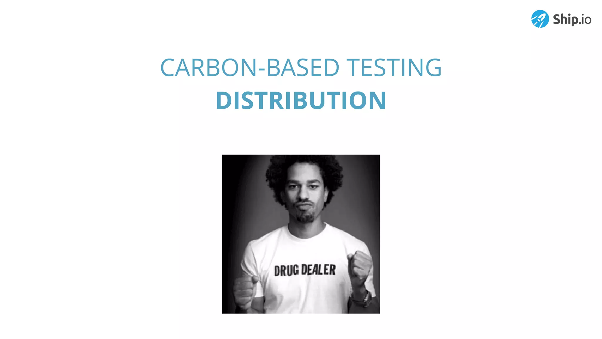 CARBON-BASED TESTING
DISTRIBUTION
 