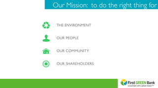Our Mission: to do the right thing for	

 