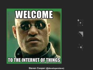 Steven Cooper (@developersteve)
 