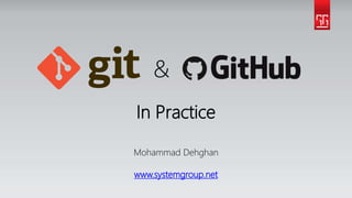 In Practice
&
Mohammad Dehghan
www.systemgroup.net
 